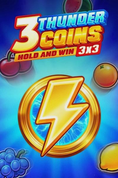 3 Thunder Coins: Hold and Win slot at Kingmaker Casino